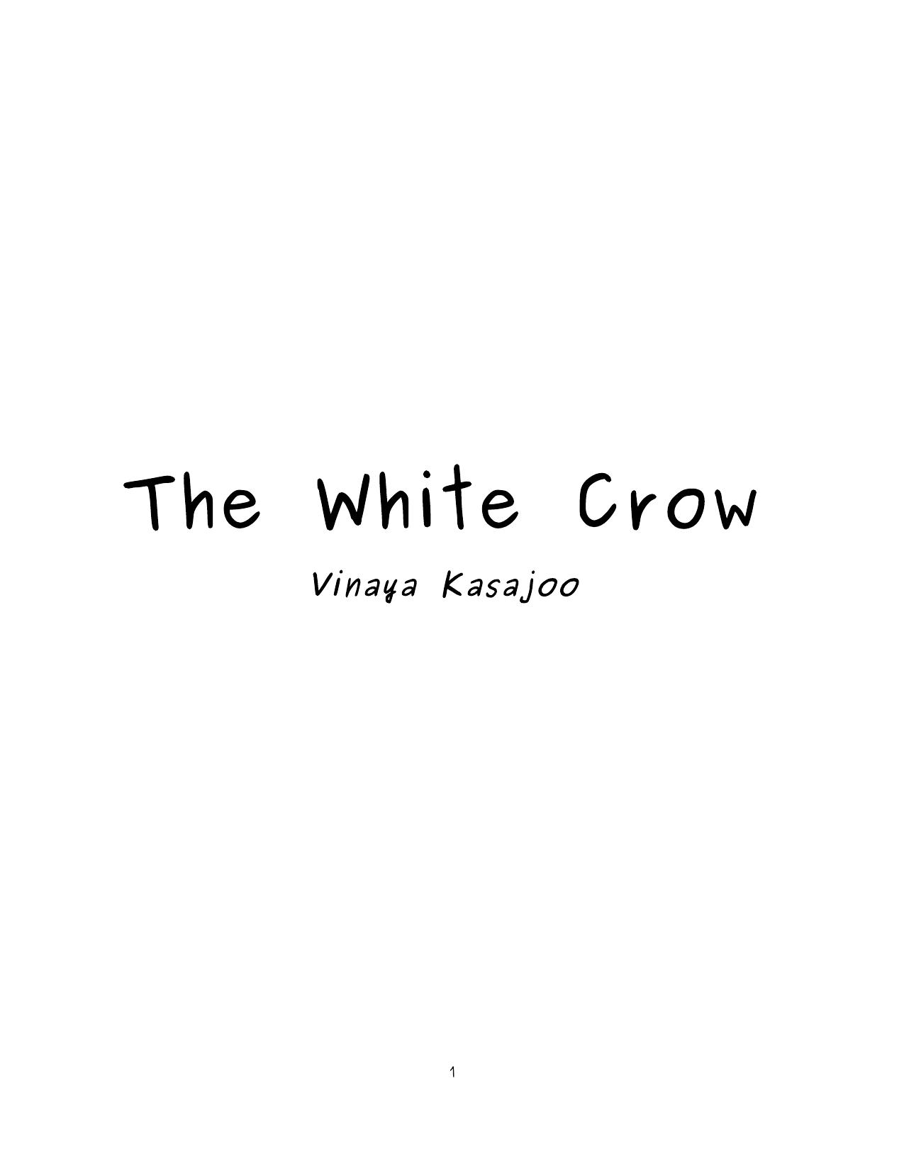 Kasajoo- The White Crow